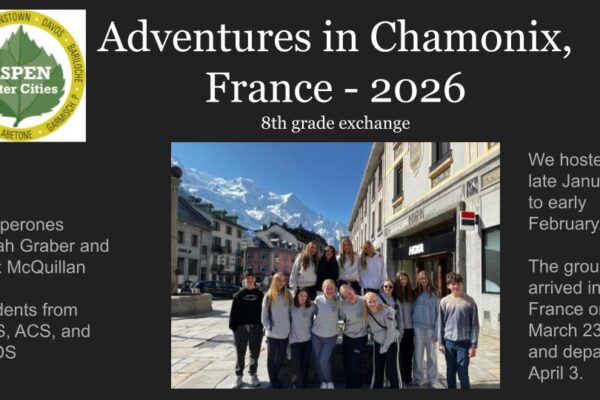MIDDLE SCHOOL STUDENT EXCHANGE TO CHAMONIX, FRANCE